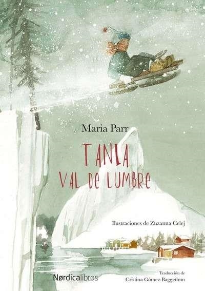 TANIA VAL DE LUMBRE | 9788416440269 | PARR, MARIA | Llibreria L'Altell - Llibreria Online de Banyoles | Comprar llibres en català i castellà online - Llibreria de Girona