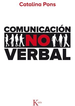COMUNICACIÓN NO VERBAL | 9788499884707 | PONS FREIXAS, CATALINA | Llibreria L'Altell - Llibreria Online de Banyoles | Comprar llibres en català i castellà online - Llibreria de Girona