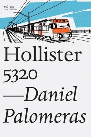 HOLLISTER 5320 | 9788494348167 | PALOMERAS CASADEJÚS, DANIEL | Llibreria L'Altell - Llibreria Online de Banyoles | Comprar llibres en català i castellà online - Llibreria de Girona