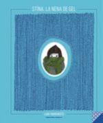 STÍNIA. LA NENA DE GEL | 9788494159060 | YAMAMOTO, LANI | Llibreria L'Altell - Llibreria Online de Banyoles | Comprar llibres en català i castellà online - Llibreria de Girona