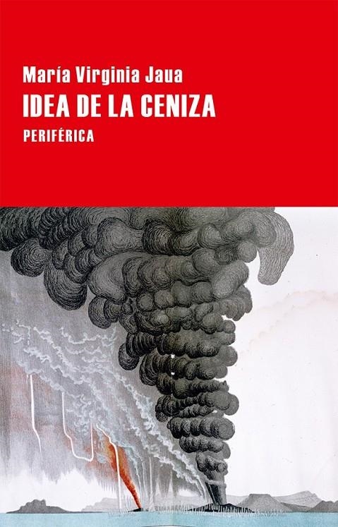 IDEA DE LA CENIZA | 9788416291229 | JAUA, MARÍA VIRGINIA | Llibreria L'Altell - Llibreria Online de Banyoles | Comprar llibres en català i castellà online - Llibreria de Girona