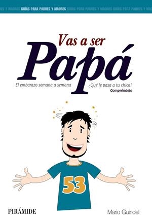 VAS A SER PAPÁ | 9788436829914 | GUINDEL, MARIO | Llibreria L'Altell - Llibreria Online de Banyoles | Comprar llibres en català i castellà online - Llibreria de Girona