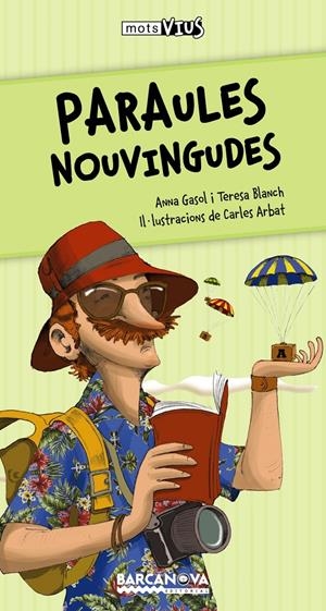PARAULES NOUVINGUDES | 9788448932800 | GASOL, ANNA/BLANCH, TERESA | Llibreria L'Altell - Llibreria Online de Banyoles | Comprar llibres en català i castellà online - Llibreria de Girona