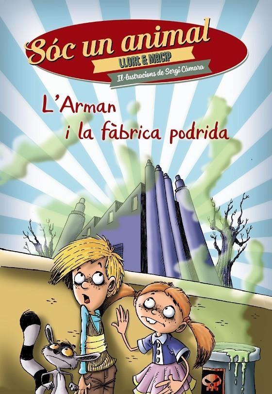 ARMAN I LA FÀBRICA PODRIDA, L' | 9788448938550 | LLORT, LLUÍS/MACIP, SALVADOR | Llibreria L'Altell - Llibreria Online de Banyoles | Comprar llibres en català i castellà online - Llibreria de Girona