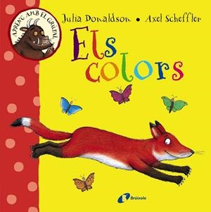 APRENC AMB EL GRÚFAL. ELS COLORS | 9788499066066 | DONALDSON, JULIA | Llibreria Online de Banyoles | Comprar llibres en català i castellà online