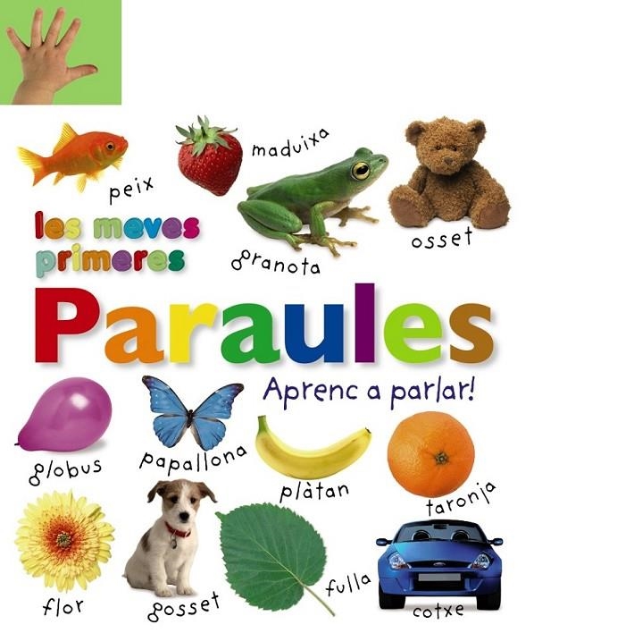 MEVES PRIMERES PARAULES. APRENC A PARLAR!, LES | 9788499066547 | VV. AA. | Llibreria L'Altell - Llibreria Online de Banyoles | Comprar llibres en català i castellà online - Llibreria de Girona