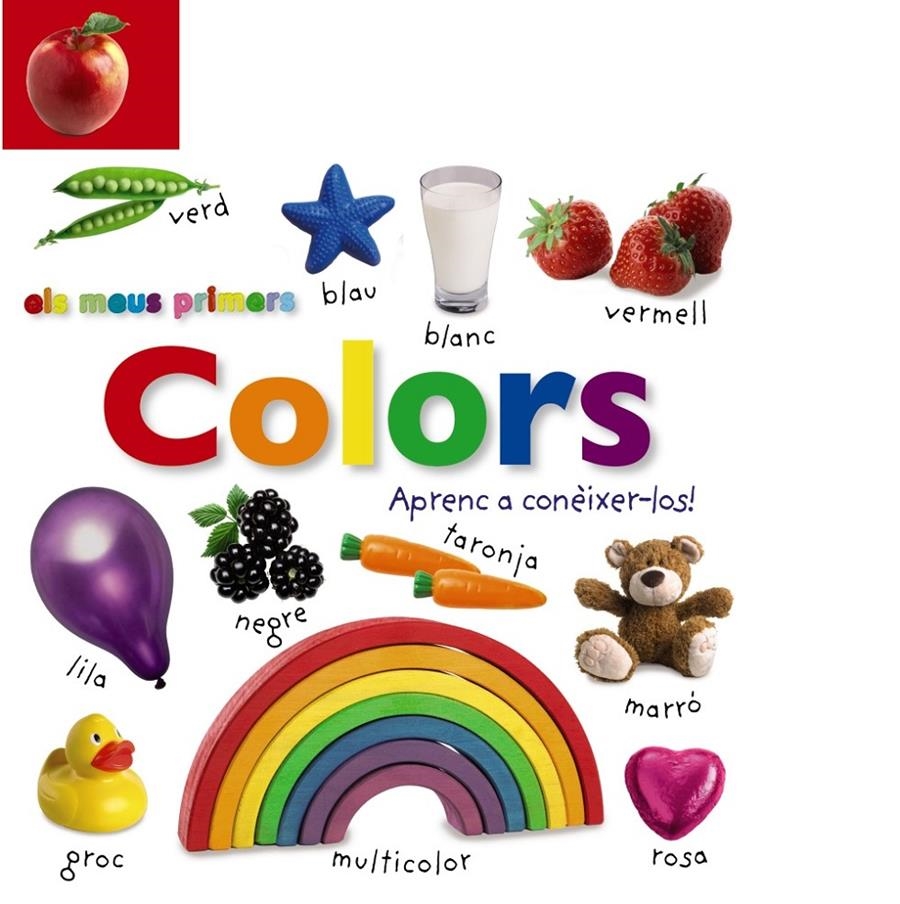 MEUS PRIMERS COLORS. APRENC A CONÈIXER-LOS!,ELS | 9788499066554 | VV. AA. | Llibreria L'Altell - Llibreria Online de Banyoles | Comprar llibres en català i castellà online - Llibreria de Girona