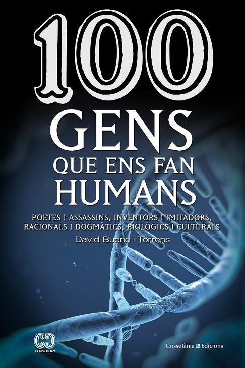 100 GENS QUE ENS FAN HUMANS | 9788490343548 | BUENO I TORRENS, DAVID | Llibreria L'Altell - Llibreria Online de Banyoles | Comprar llibres en català i castellà online - Llibreria de Girona