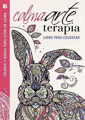 CALMAARTETERAPIA. LIBRO PARA COLOREAR | 9788466657280 | MERRITT/DAVIES/WILDE | Llibreria L'Altell - Llibreria Online de Banyoles | Comprar llibres en català i castellà online - Llibreria de Girona