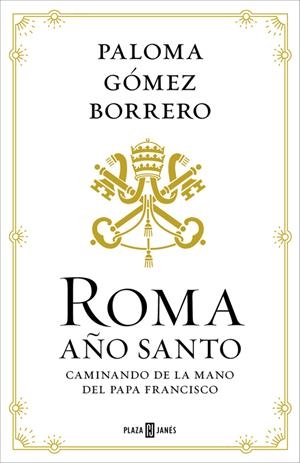 ROMA, AÑO SANTO | 9788401016738 | GÓMEZ BORRERO, PALOMA | Llibreria Online de Banyoles | Comprar llibres en català i castellà online
