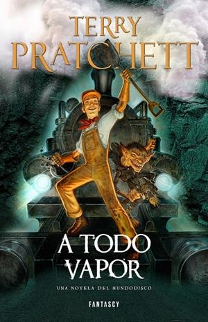 A TODO VAPOR | 9788415831679 | PRATCHETT,TERRY | Llibreria Online de Banyoles | Comprar llibres en català i castellà online