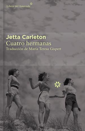 CUATRO HERMANAS - COLECCIÓN DÉCIMO ANIVERSARIO | 9788416213436 | CARLETON, JETTA | Llibreria L'Altell - Llibreria Online de Banyoles | Comprar llibres en català i castellà online - Llibreria de Girona