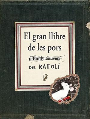 GRAN LLIBRE DE LES PORS DEL RATOLÍ, EL | 9788416117451 | GRAVETT, EMILY | Llibreria Online de Banyoles | Comprar llibres en català i castellà online