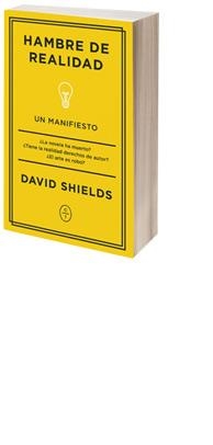 HAMBRE DE REALIDAD | 9788460659051 | SHIELDS, DAVID | Llibreria L'Altell - Llibreria Online de Banyoles | Comprar llibres en català i castellà online - Llibreria de Girona