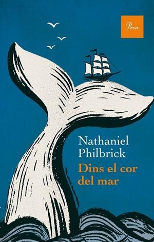DINS EL COR DEL MAR | 9788475885520 | NATHANIEL PHILBRICK | Llibreria L'Altell - Llibreria Online de Banyoles | Comprar llibres en català i castellà online - Llibreria de Girona
