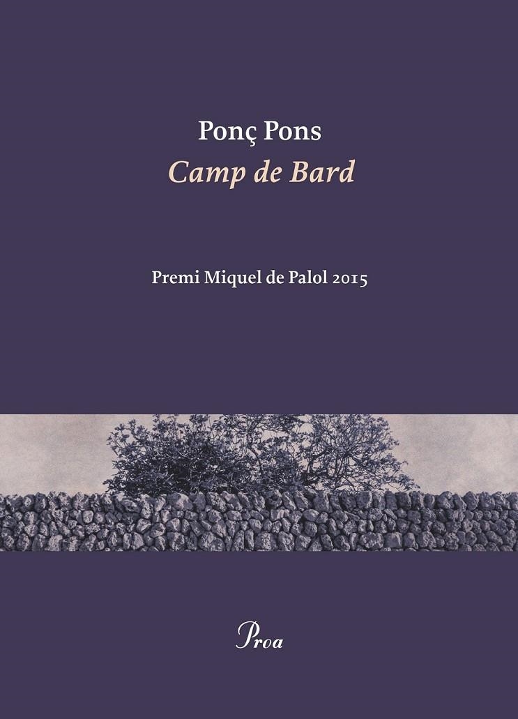 CAMP DE BARD | 9788475885940 | PONÇ PONS GIMÉNEZ | Llibreria L'Altell - Llibreria Online de Banyoles | Comprar llibres en català i castellà online - Llibreria de Girona