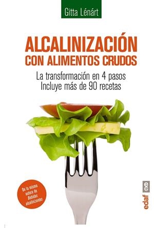 ALCALINIZACIÓN CON ALIMENTOS CRUDOS | 9788441435612 | LENART GITTA | Llibreria L'Altell - Llibreria Online de Banyoles | Comprar llibres en català i castellà online - Llibreria de Girona