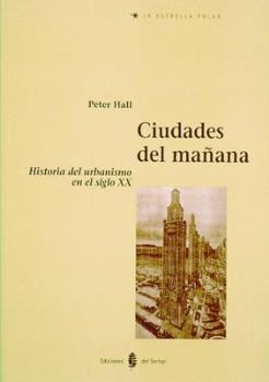 CIUDADES DEL MAÑANA | 9788476281901 | HALL, PETER | Llibreria L'Altell - Llibreria Online de Banyoles | Comprar llibres en català i castellà online - Llibreria de Girona