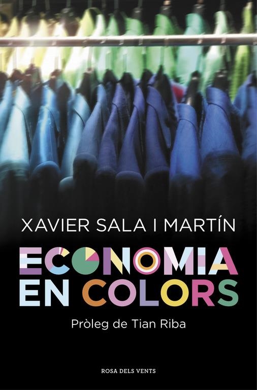 ECONOMIA EN COLORS | 9788415961970 | SALA I MARTÍN,XAVIER | Llibreria L'Altell - Llibreria Online de Banyoles | Comprar llibres en català i castellà online - Llibreria de Girona
