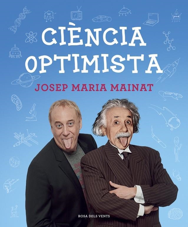CIÈNCIA OPTIMISTA | 9788415961604 | MAINAT,JOSEP MARIA | Llibreria L'Altell - Llibreria Online de Banyoles | Comprar llibres en català i castellà online - Llibreria de Girona