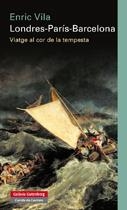 LONDRES-PARÍS-BARCELONA | 9788416252107 | VILA, ENRIC | Llibreria L'Altell - Llibreria Online de Banyoles | Comprar llibres en català i castellà online - Llibreria de Girona
