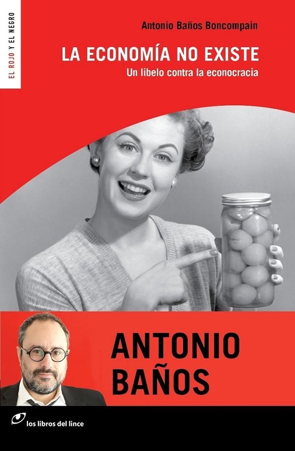ECONOMÍA NO EXISTE, LA | 9788415070597 | BAÑOS BONCOMPAIN, ANTONIO | Llibreria L'Altell - Llibreria Online de Banyoles | Comprar llibres en català i castellà online - Llibreria de Girona
