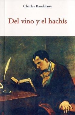 DEL VINO Y EL HACHIS | 9788497166744 | BAUDELAIRE, CHARLES | Llibreria L'Altell - Llibreria Online de Banyoles | Comprar llibres en català i castellà online - Llibreria de Girona