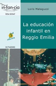 EDUCACIÓN INFANTIL EN REGGIO EMILIA, LA | 9788480634984 | MALAGUZZI, LORIS | Llibreria Online de Banyoles | Comprar llibres en català i castellà online