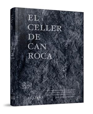 EL CELLER DE CAN ROCA - EL LIBRO - REDUX | 9788494456930 | ROCA FONTANÉ, JOAN/ROCA FONTANÉ, JOSEP/ROCA FONTANÉ, JORDI | Llibreria Online de Banyoles | Comprar llibres en català i castellà online