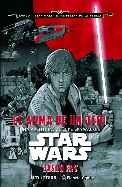 ARMA DE UN JEDI, EL | 9788416476046 | FRY, JASON | Llibreria L'Altell - Llibreria Online de Banyoles | Comprar llibres en català i castellà online - Llibreria de Girona