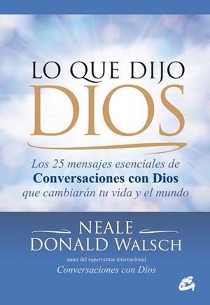 LO QUE DIJO DIOS | 9788484455226 | DONALD WALSCH, NEALE | Llibreria L'Altell - Llibreria Online de Banyoles | Comprar llibres en català i castellà online - Llibreria de Girona