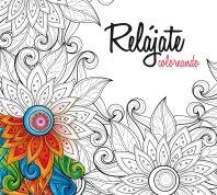 RELAJATE COLOREANDO | 9788416579440 | Llibreria Online de Banyoles | Comprar llibres en català i castellà online