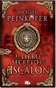 LIBRO SECRETO DE ASCALÓN, EL | 9788490701614 | PEINKOFER, MICHAEL | Llibreria L'Altell - Llibreria Online de Banyoles | Comprar llibres en català i castellà online - Llibreria de Girona