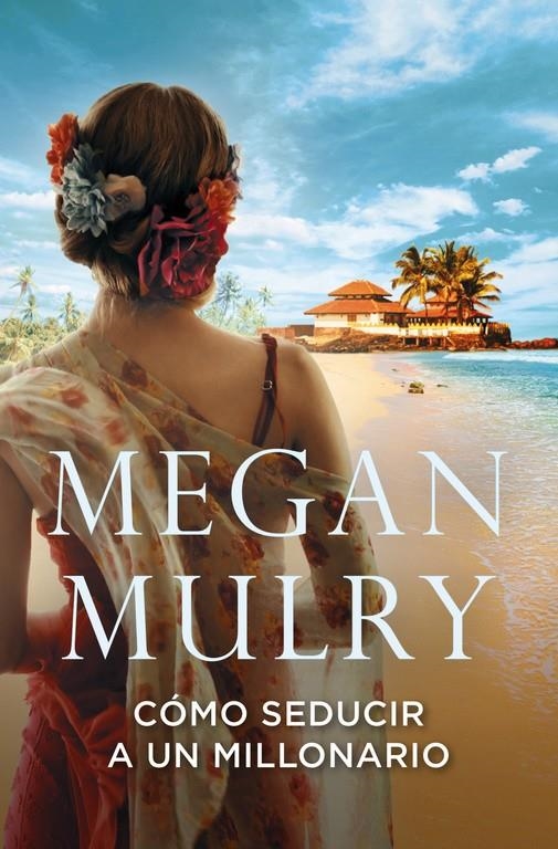 CÓMO SEDUCIR A UN MILLONARIO | 9788415962397 | MULRY, MEGAN | Llibreria L'Altell - Llibreria Online de Banyoles | Comprar llibres en català i castellà online - Llibreria de Girona