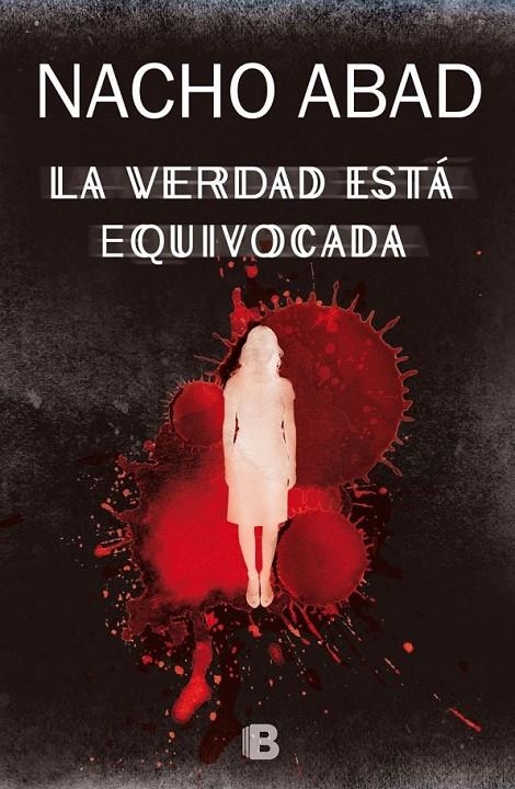 VERDAD ESTÁ EQUIVOCADA, LA | 9788466658232 | ABAD, NACHO | Llibreria L'Altell - Llibreria Online de Banyoles | Comprar llibres en català i castellà online - Llibreria de Girona