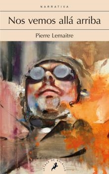 NOS VEMOS ALLÁ ARRIBA | 9788498387285 | LEMAITRE, PIERRE | Llibreria L'Altell - Llibreria Online de Banyoles | Comprar llibres en català i castellà online - Llibreria de Girona