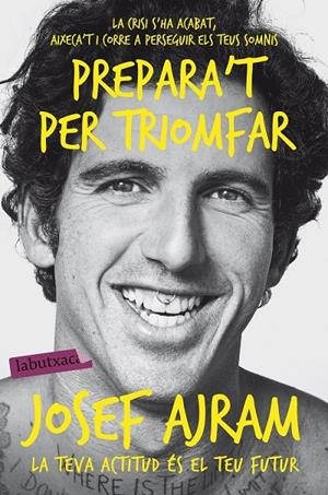 PREPARA'T PER TRIOMFAR | 9788416334681 | AJRAM, JOSEF | Llibreria Online de Banyoles | Comprar llibres en català i castellà online