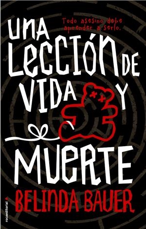 LECCIÓN DE VIDA Y MUERTE, UNA | 9788416498369 | BAUER, BELINDA | Llibreria L'Altell - Llibreria Online de Banyoles | Comprar llibres en català i castellà online - Llibreria de Girona