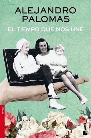 TIEMPO QUE NOS UNE, EL | 9788423350322 | PALOMAS ALEJANDRO | Llibreria Online de Banyoles | Comprar llibres en català i castellà online