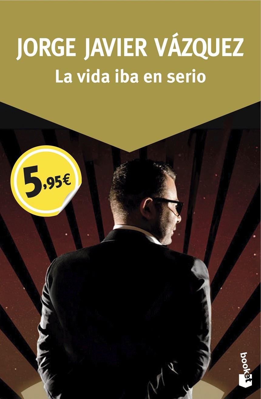 VIDA IBA EN SERIO, LA | 9788408150060 | JORGE JAVIER VÁZQUEZ | Llibreria L'Altell - Llibreria Online de Banyoles | Comprar llibres en català i castellà online - Llibreria de Girona