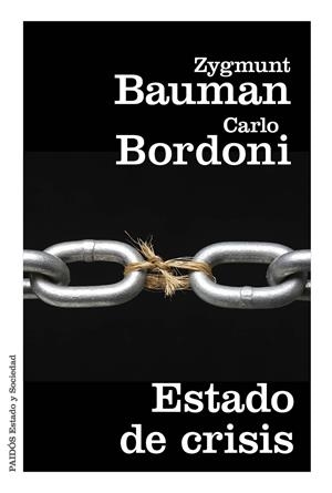 ESTADO DE CRISIS | 9788449331824 | ZYGMUNT BAUMAN/CARLO BORDONI | Llibreria L'Altell - Llibreria Online de Banyoles | Comprar llibres en català i castellà online - Llibreria de Girona