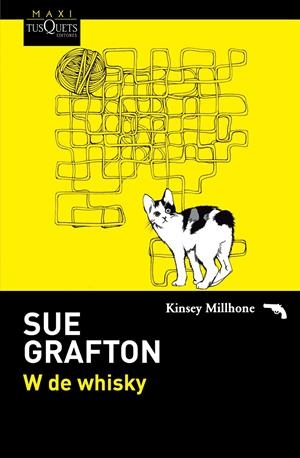 W DE WHISKY | 9788490662045 | SUE GRAFTON | Llibreria L'Altell - Llibreria Online de Banyoles | Comprar llibres en català i castellà online - Llibreria de Girona