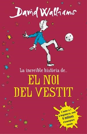 INCREÏBLE HISTÒRIA DE... EL NOI DEL VESTIT, LA | 9788490435649 | WALLIAMS, DAVID | Llibreria L'Altell - Llibreria Online de Banyoles | Comprar llibres en català i castellà online - Llibreria de Girona