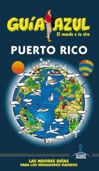 PUERTO RICO GUÍA AZUL | 9788416137299 | AAVV | Llibreria L'Altell - Llibreria Online de Banyoles | Comprar llibres en català i castellà online - Llibreria de Girona