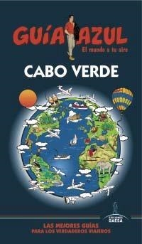 CABO VERDE GUÍA AZUL | 9788416137145 | Llibreria L'Altell - Llibreria Online de Banyoles | Comprar llibres en català i castellà online - Llibreria de Girona