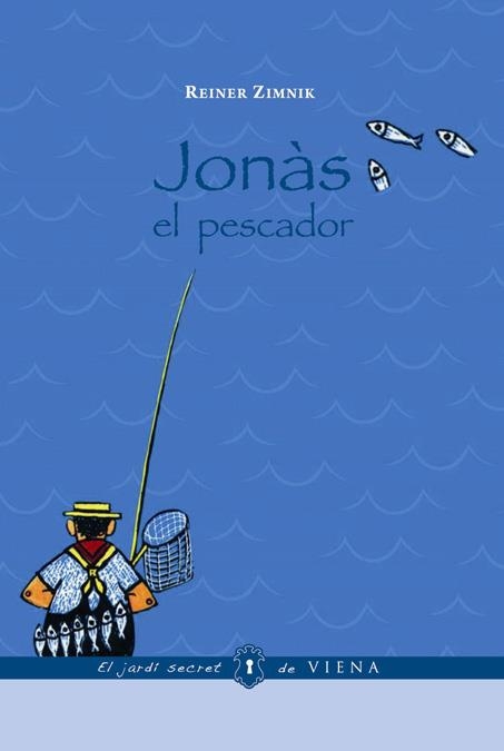 JONAS EL PESCADOR | 9788483305522 | ZIMNIK, REINER | Llibreria L'Altell - Llibreria Online de Banyoles | Comprar llibres en català i castellà online - Llibreria de Girona