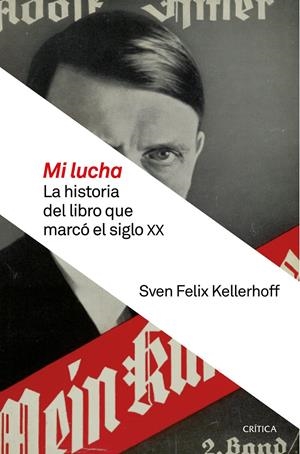 MI LUCHA | 9788498929058 | KELLERHOFF SVEN FELIX  | Llibreria L'Altell - Llibreria Online de Banyoles | Comprar llibres en català i castellà online - Llibreria de Girona
