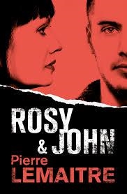 ROSY & JOHN | 9788490265833 | LEMAITRE, PIERRE | Llibreria L'Altell - Llibreria Online de Banyoles | Comprar llibres en català i castellà online - Llibreria de Girona