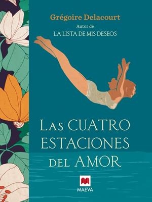 LAS CUATRO ESTACIONES DEL AMOR | 9788416363582 | DELACOURT, GREGOIRE | Llibreria Online de Banyoles | Comprar llibres en català i castellà online
