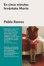 EN CINCO MINUTOS LEVÁNTATE MARÍA | 9788416420452 | PABLO RAMOS | Llibreria Online de Banyoles | Comprar llibres en català i castellà online